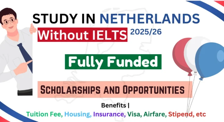Why Study in the Netherlands? Benefits, Costs & Scholarships Explained (FAQs)